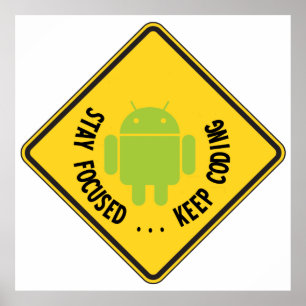 Håll dig fokuserad.. Behålla Coding Kryp Droid Sig Poster