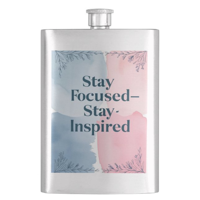 Håll dig fokuserad på att hålla dig inspirerad fickplunta (Framsidan)