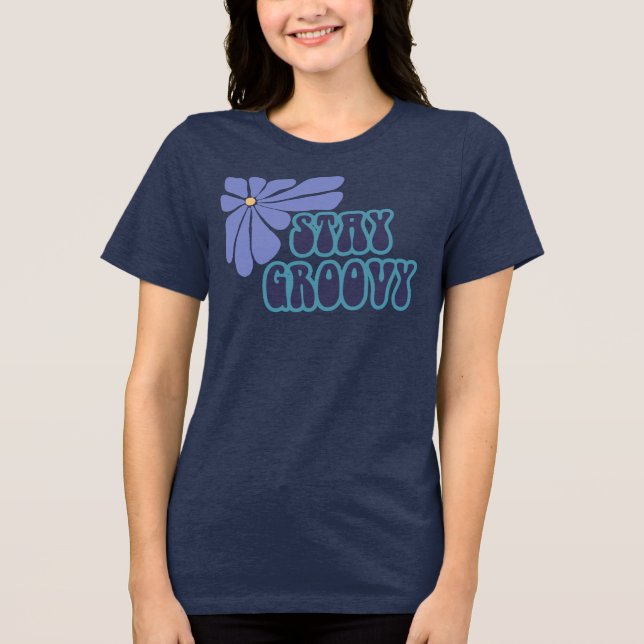 Håll dig groovy - Blå nyanser T Shirt (Framsida)