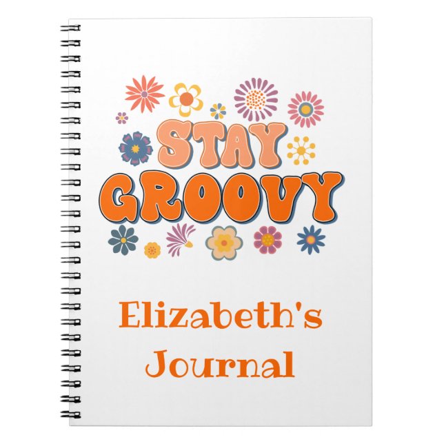 Håll dig groovy Blomsterkraft Retro Journal Anteck Anteckningsbok (Framsidan)