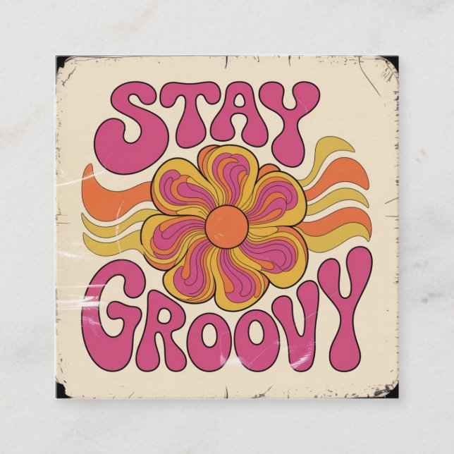 Håll dig groovy fyrkantigt visitkort (Framsida)