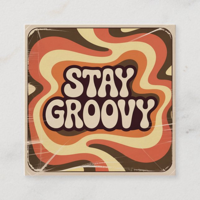 Håll dig groovy fyrkantigt visitkort (Framsida)
