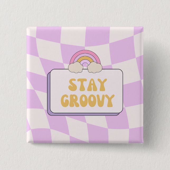 Håll dig groovy knapp (Framsida)