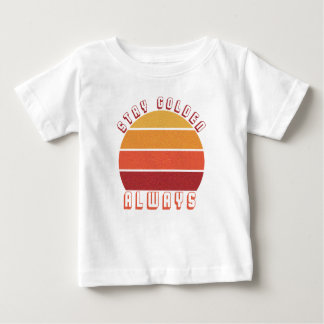 Håll dig gyllene, alltid - Retro Sunset Motivation T Shirt