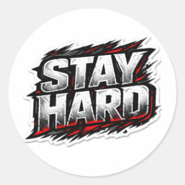 Håll dig hård Aggressiv gymmotivation Fet fitness Runt Klistermärke
