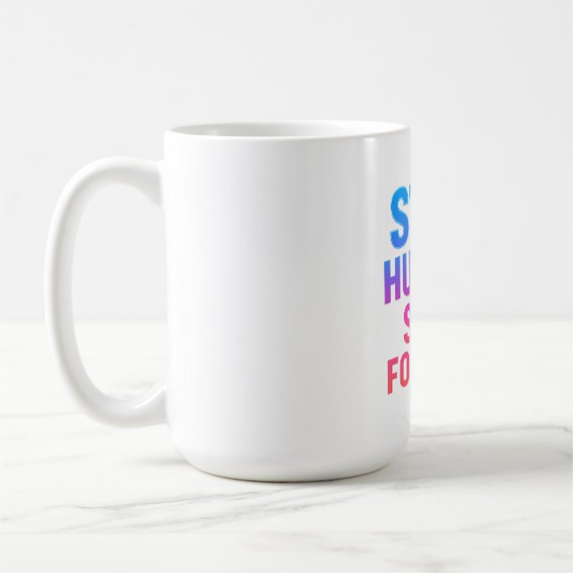 Håll dig Hungrig, håll fokus på fästen Kaffemugg (Vänster)
