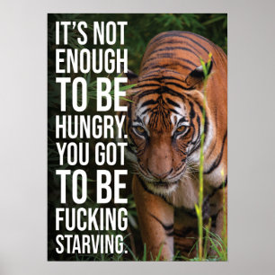 Håll dig Hungrig mot svält, Tiger, Success Gym Hus Poster
