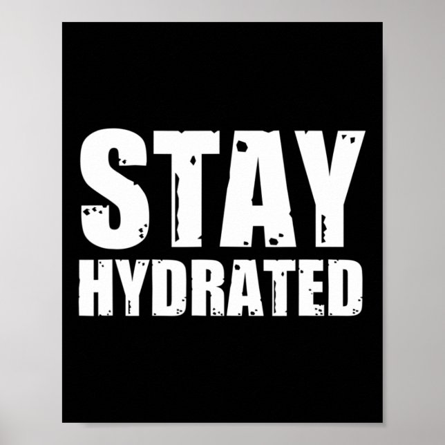 Håll dig Hydrated Poster (Framsidan)