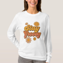Håll dig i Groovy - Retro Flower Power Design T Shirt