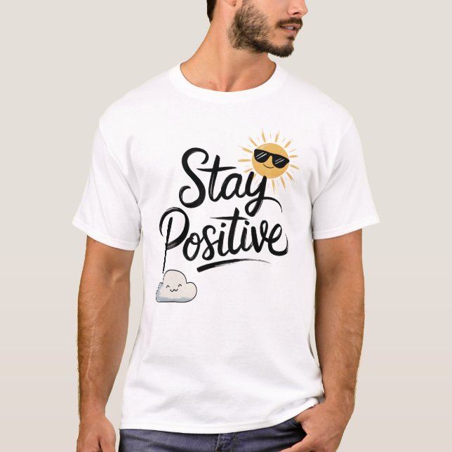 "Håll dig i positiv T-Shirt - Minimalistisk design (Framsida)