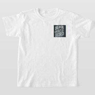 " Håll dig inspirerad av vår " Dream Big 'T-Shirt T Shirt