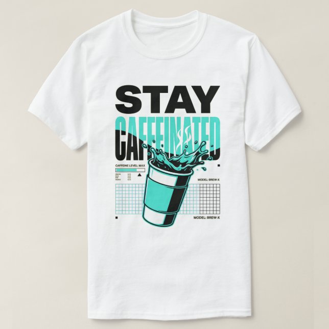 Håll dig Kaffeinad Neon Punk Cyan Kaffe Kopp T Shirt (Design framsida)