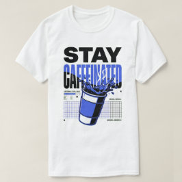 Håll dig Kaffeiniserad Neon Punk Blå Kaffe Kopp T Shirt