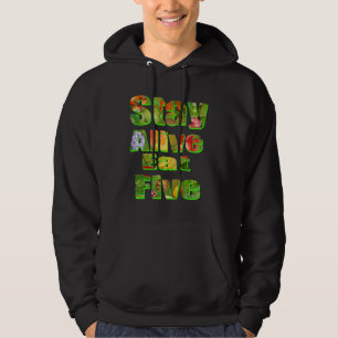 Håll dig levande vid fem Frukt Veg-Logotyp Hoodie