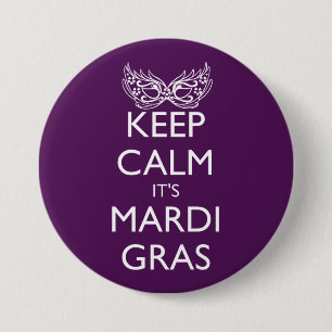 HÅLL DIG LUGN DET ÄR MARDI GRAS-SÄSONG KNAPP