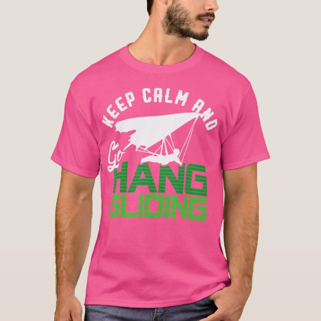 Håll dig lugn och åk med Hängglidning T Shirt (Framsida)