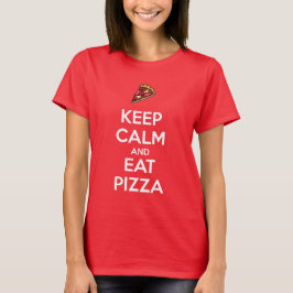 Håll dig lugn och ät pizza 2 t shirt