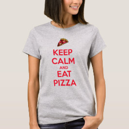 Håll dig lugn och ät pizza 2 t shirt
