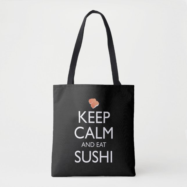 Håll dig lugn och ät sushi tygkasse (Framsida)