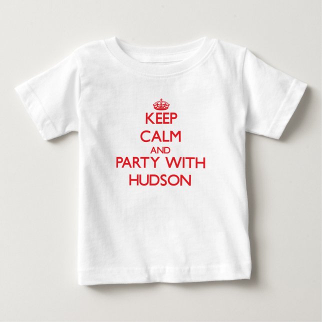 Håll dig lugn och festa med Hudson T Shirt (Framsida)