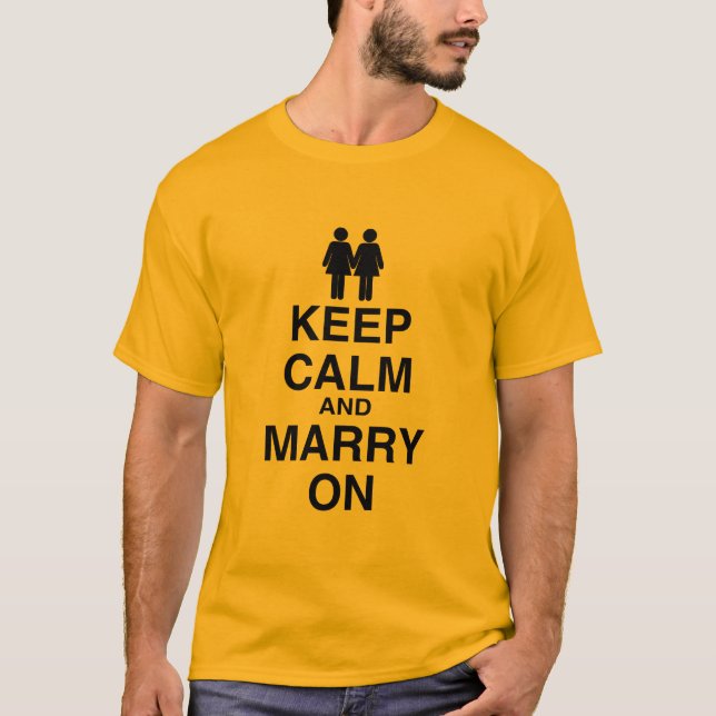 Håll dig lugn och gift dig t-shirt (Framsida)