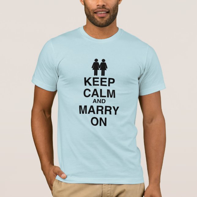 Håll dig lugn och gift dig t-shirt (Framsida)