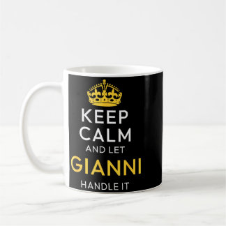 Håll dig lugn och låt Gianni hantera det Roligt na Kaffemugg