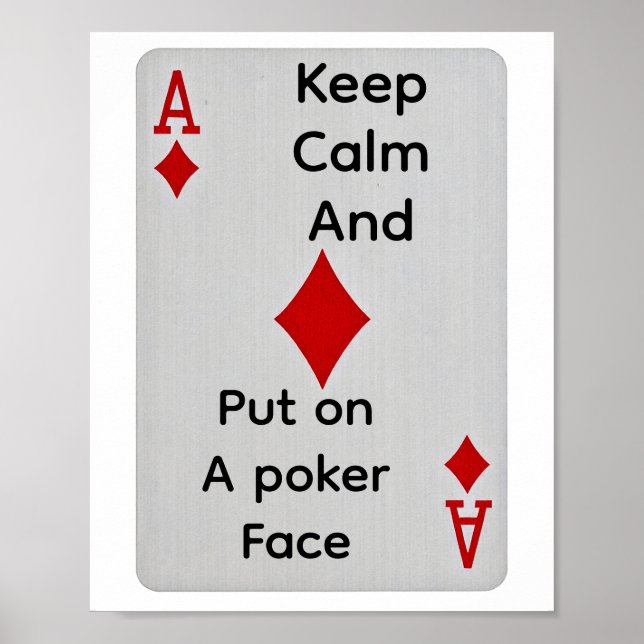 Håll dig lugn och sätt på ett pokerface poster (Framsidan)