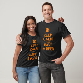 Håll dig lugn och ta en öl t shirt