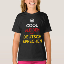 Håll dig lugn och tala tyska t shirt