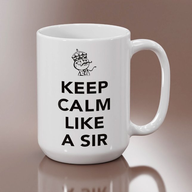 Håll dig lugn som en Sir - med krona Kaffemugg (Skapare uppladdad)