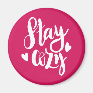 Håll dig Mysiga Magnet