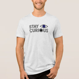 Håll dig Nyfiken - minimal Öga-inspirerad design T Shirt