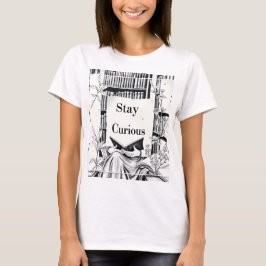 Håll dig Nyfiken T Shirt