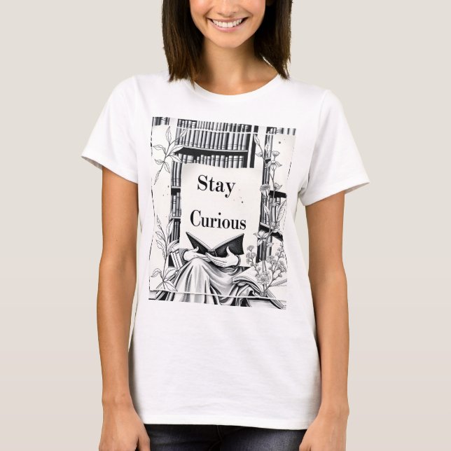 Håll dig Nyfiken T Shirt (Framsida)