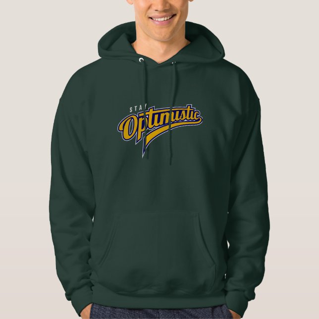 Håll dig optimistisk hoodie (Framsida)