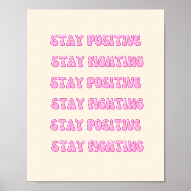 Håll dig positiv, håll kampen poster (Framsidan)