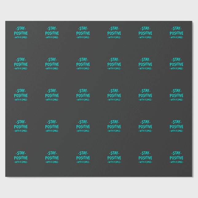 Håll dig Positiv – Inspirerande Motiverande  Presentpapper (Platt)