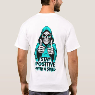 Håll dig Positiv – Inspirerande Motiverande T Shirt