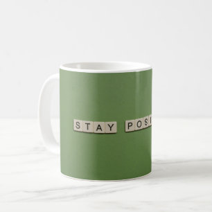 Håll dig positiv kaffemugg