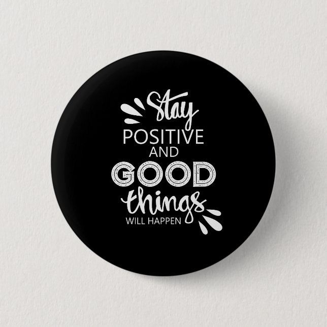 Håll dig positiv knapp (Framsida)