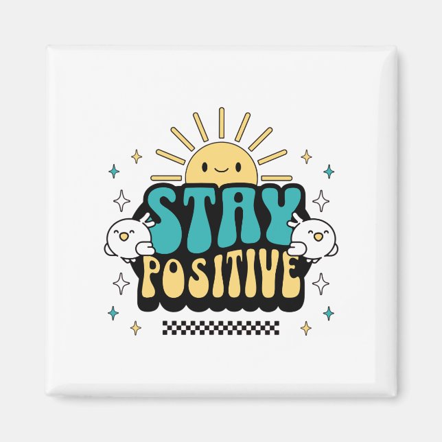 Håll dig positiv magnet (Framsidan)