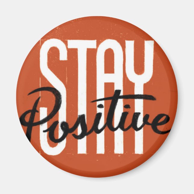 Håll dig positiv magnet (Framsidan)