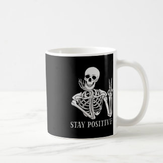 Håll dig positiv, men bättre Skeleton Funny Hallow Kaffemugg