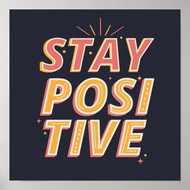 Håll dig positiv | Motiveringsinspiration Poster (Framsidan)