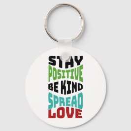 Håll dig positiv nyckelring