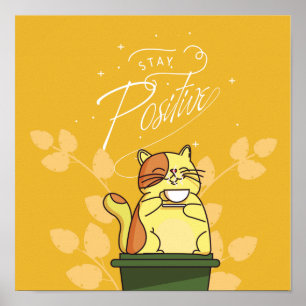 Håll dig positiv poster