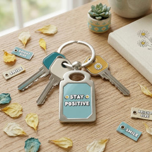 Håll dig positiv rektangulärt silverfärgad nyckelring