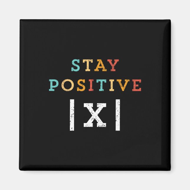 Håll dig positiv rolig matematiklärare student sko magnet (Framsidan)