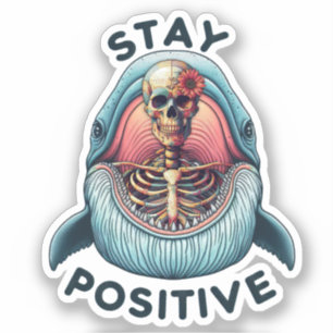 Håll dig positiv - Skeleton och val Klistermärken